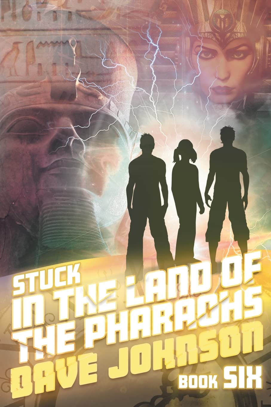 Stuck in the Land of the Pharaohs: 6 (Stuck time travel adventure stories)