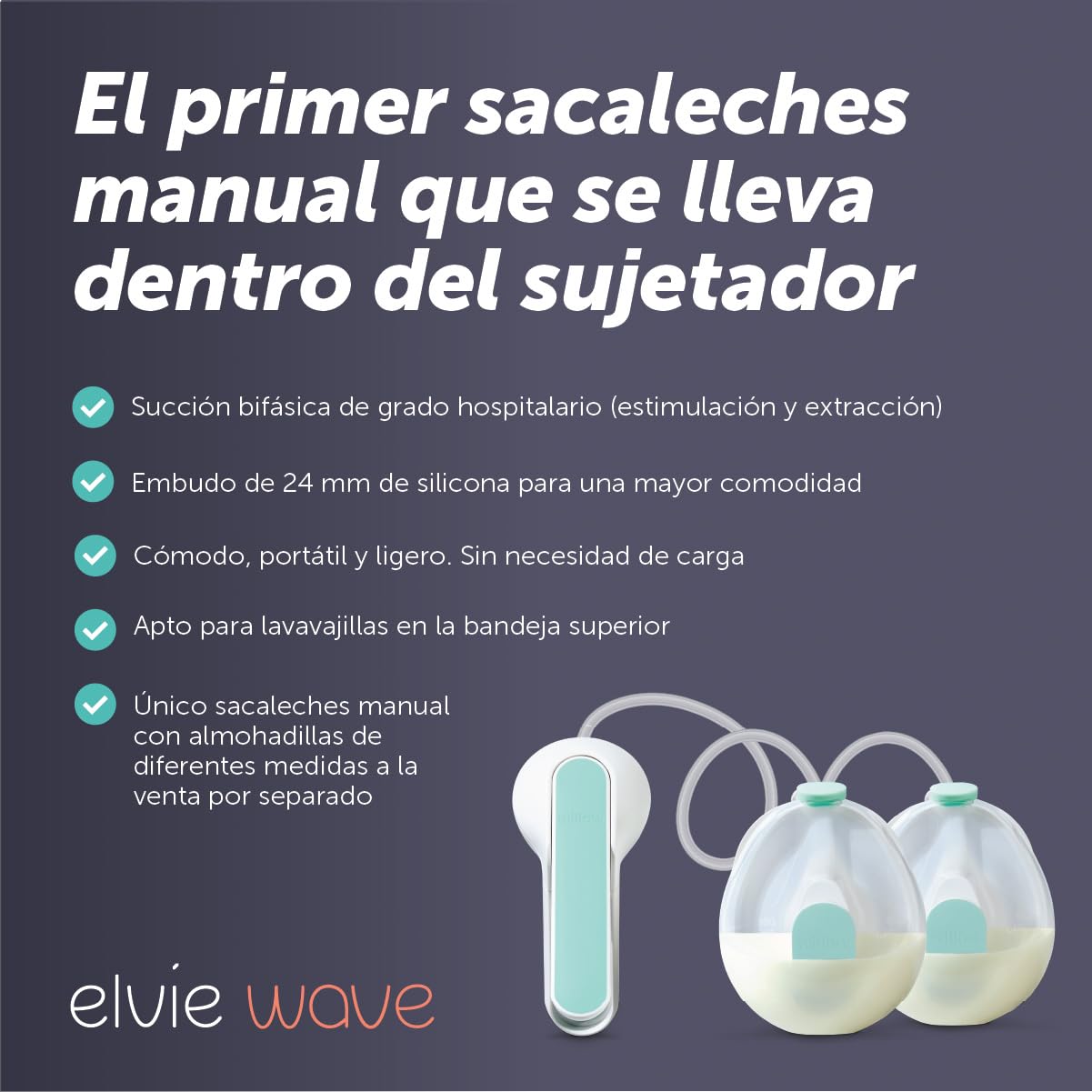 Elvie Wave Doble Sacaleches Manual Doble, Sin Batería, Se lleva en el Sujetador, Sacaleches Portátil, Embudo Silicona 24mm