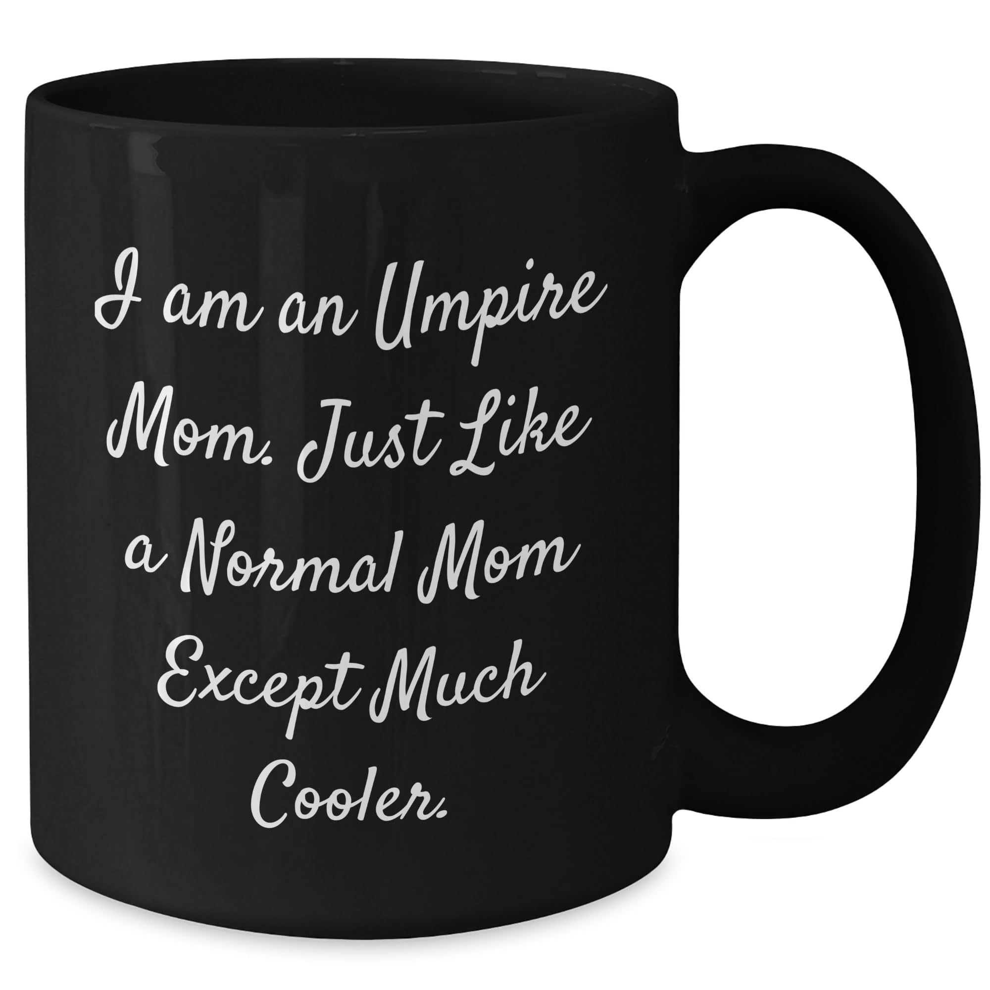 Umpire Mom Funny Gifts for Umpire Lovers - Umpire Umpire Umpire Birthday Unique Gifts from Mom to Umpire Enthusiasts - Unique Umpire Mom Gifts for Umpire Birthdays