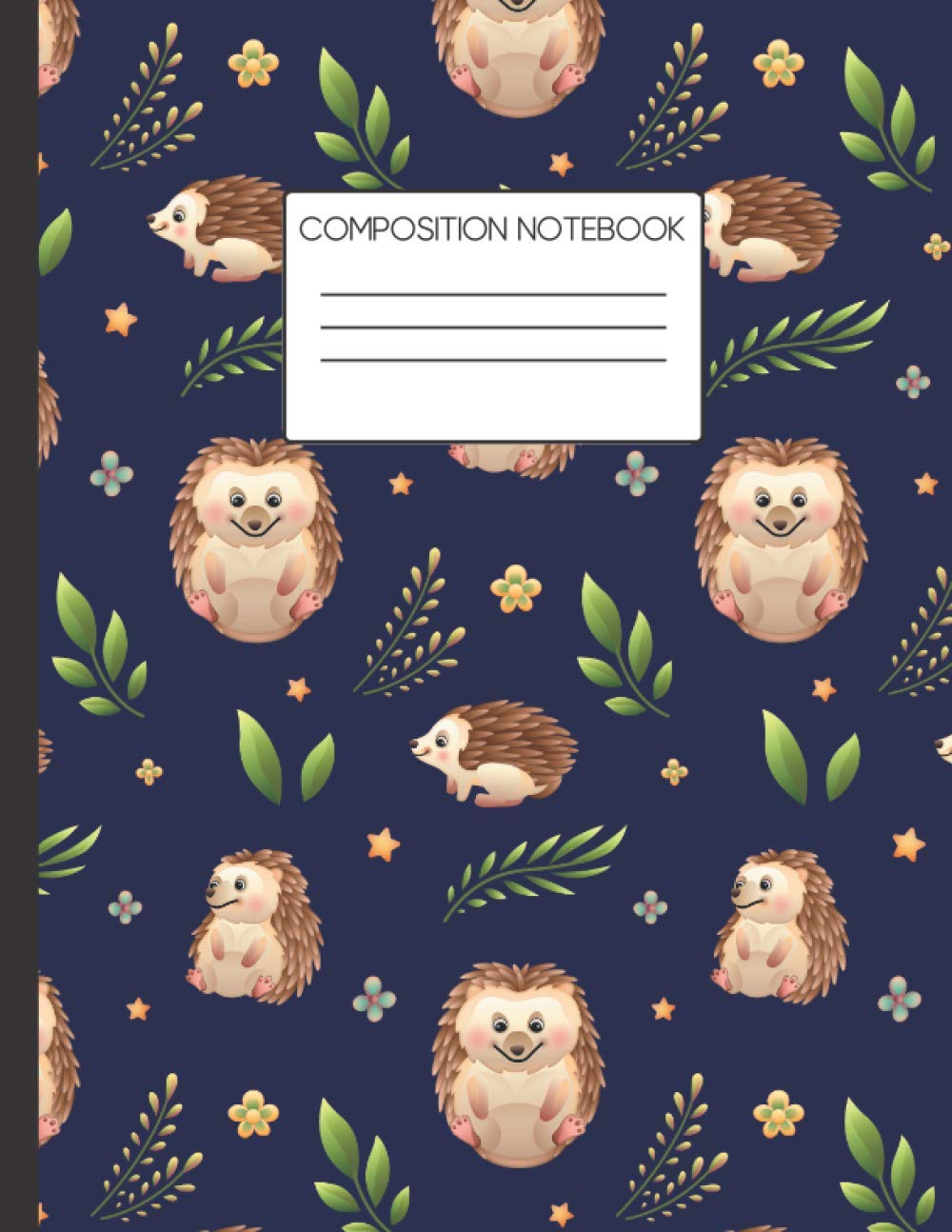 Hedgehog Composition Notebook: Cute Little Hedgehogs and Leaves College Wide Notebook for Writing Notes... for Girls, Kids, School, Students and Teachers (Hedgehog Gifts)