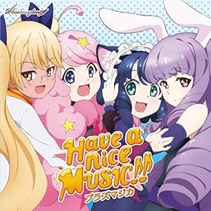 TVアニメ「SHOW BY ROCK!!」EDテーマ Have a nice MUSIC!!