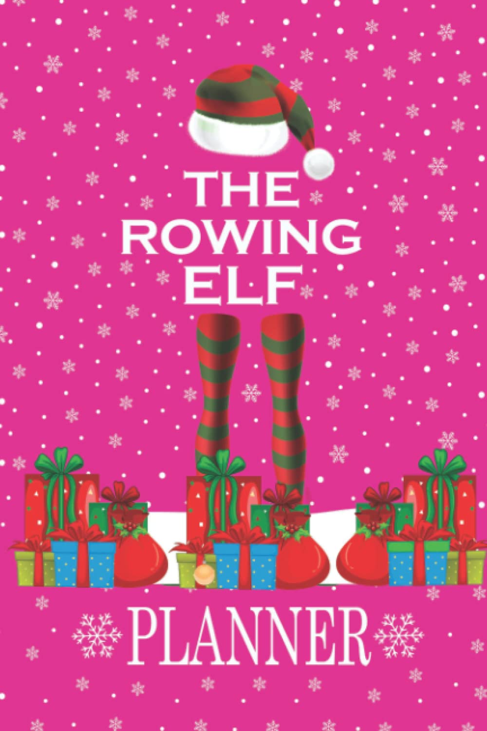 The Rowing Elf Christmas Planner: The Rowing Elf Christmas Planner with Shopping Lists, Greeting Cards Tracker, Budget Planner and Lots More