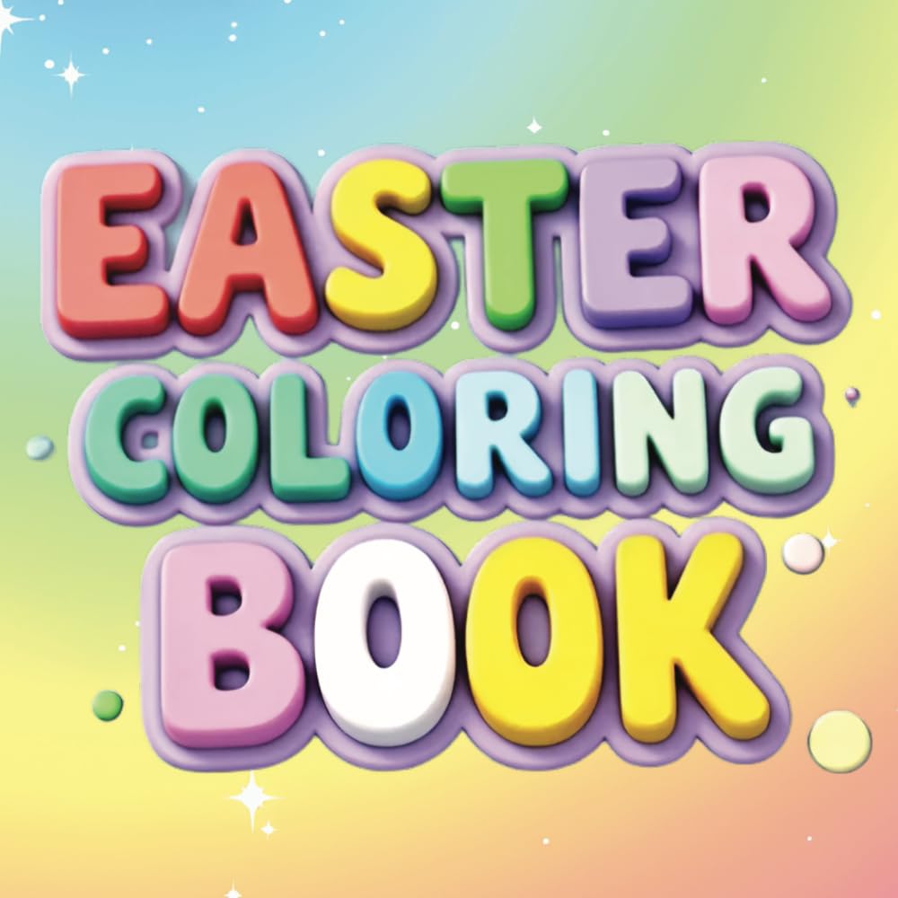 Easter Coloring Book for Kids: 80 Fun Pages with Easter Eggs, Chicks, Butterflies & More! Bold Lines for Easy Coloring