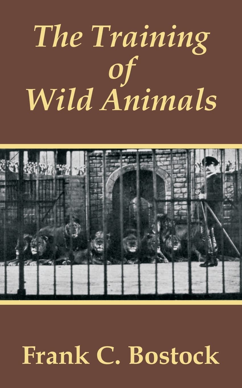 The Training of Wild Anim