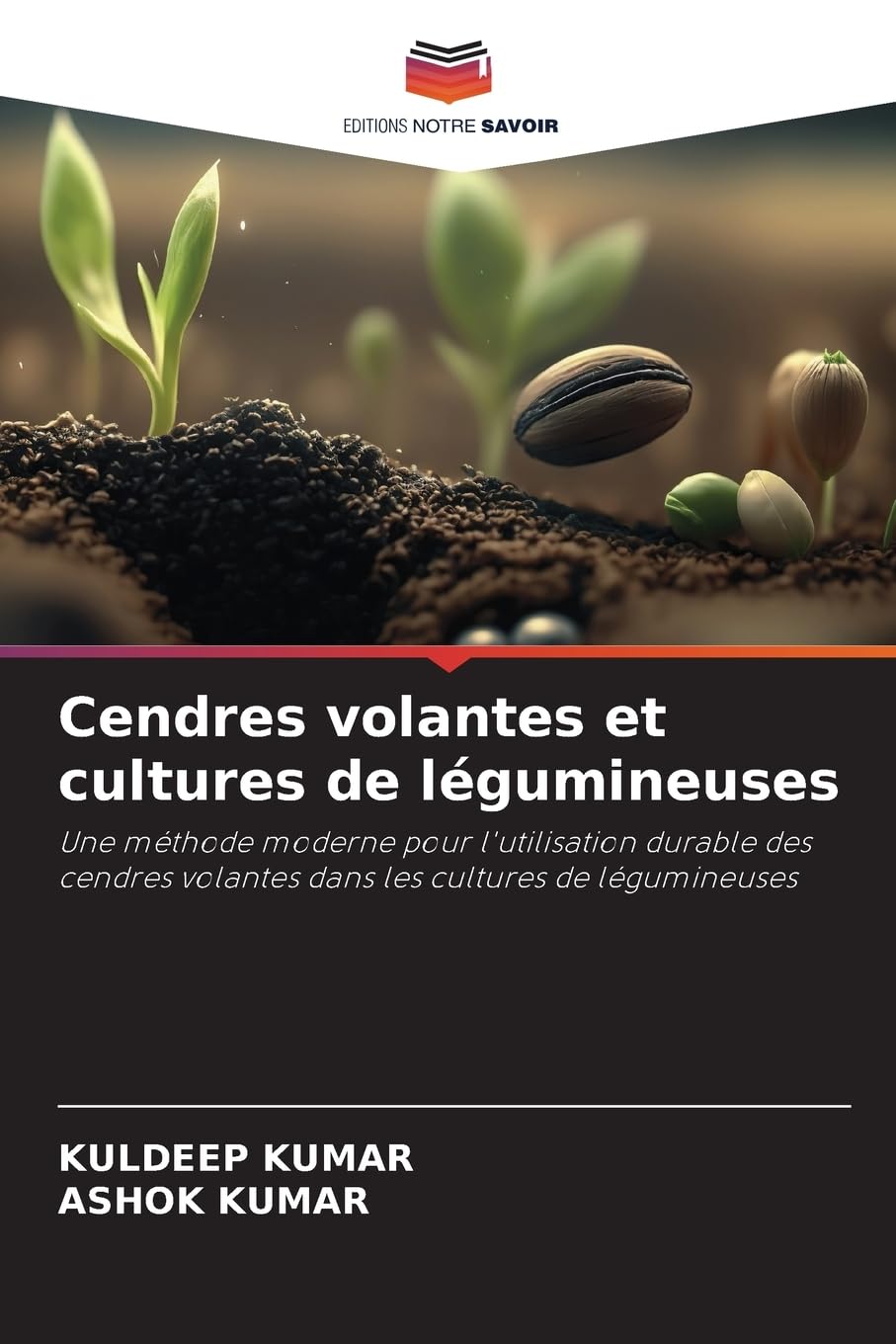Cendres volantes et cultures de légumineuses: Une méthode moderne pour l'utilisation durable des cendres volantes dans les cultures de légumineuses