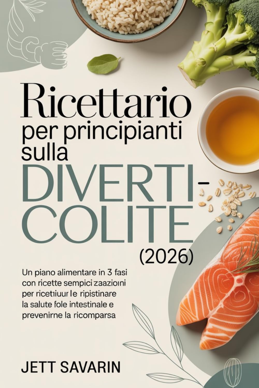 Ricettario per principianti sulla diverticolite (2026)