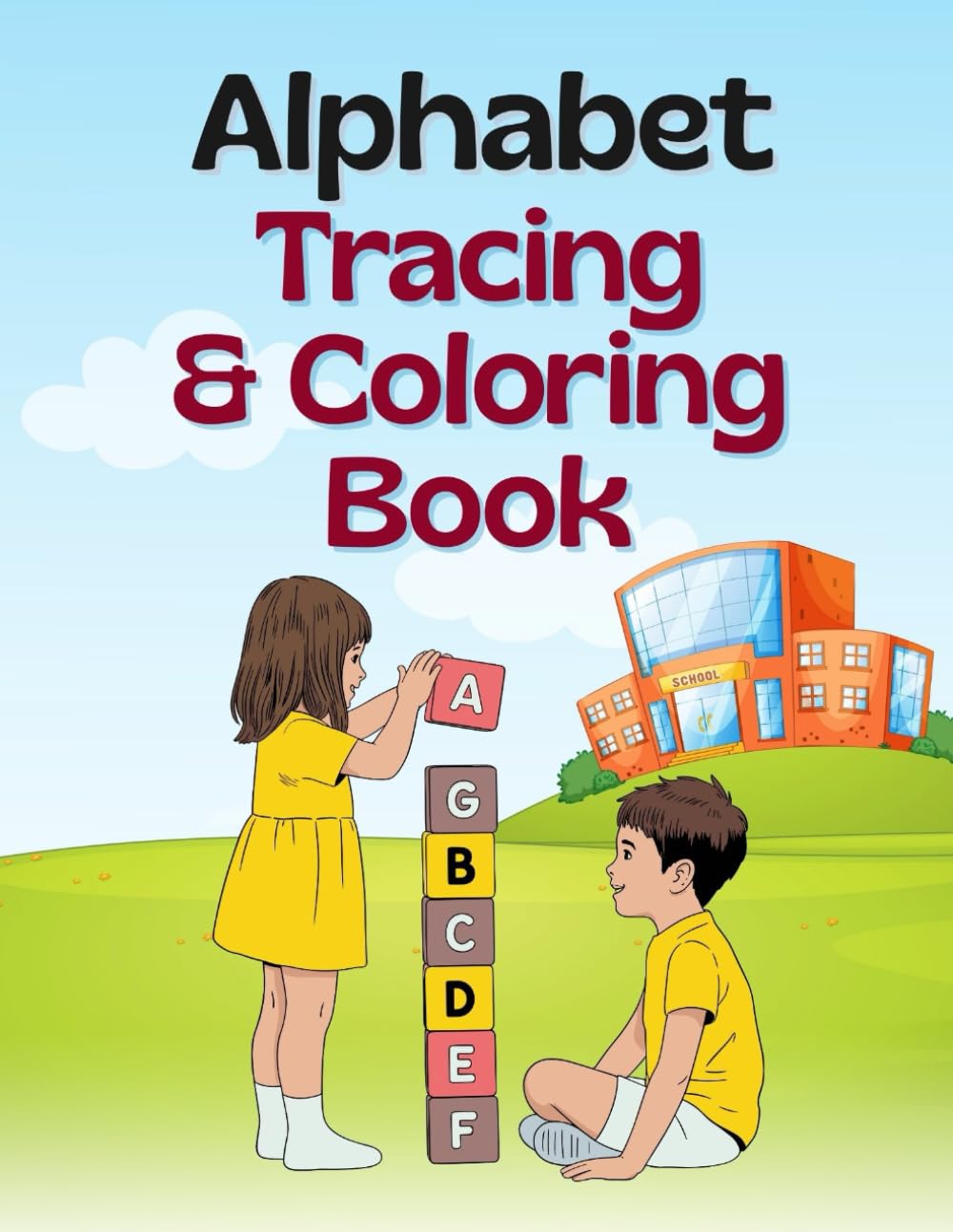 The Big ABC Adventure: Trace, Write, and Color!