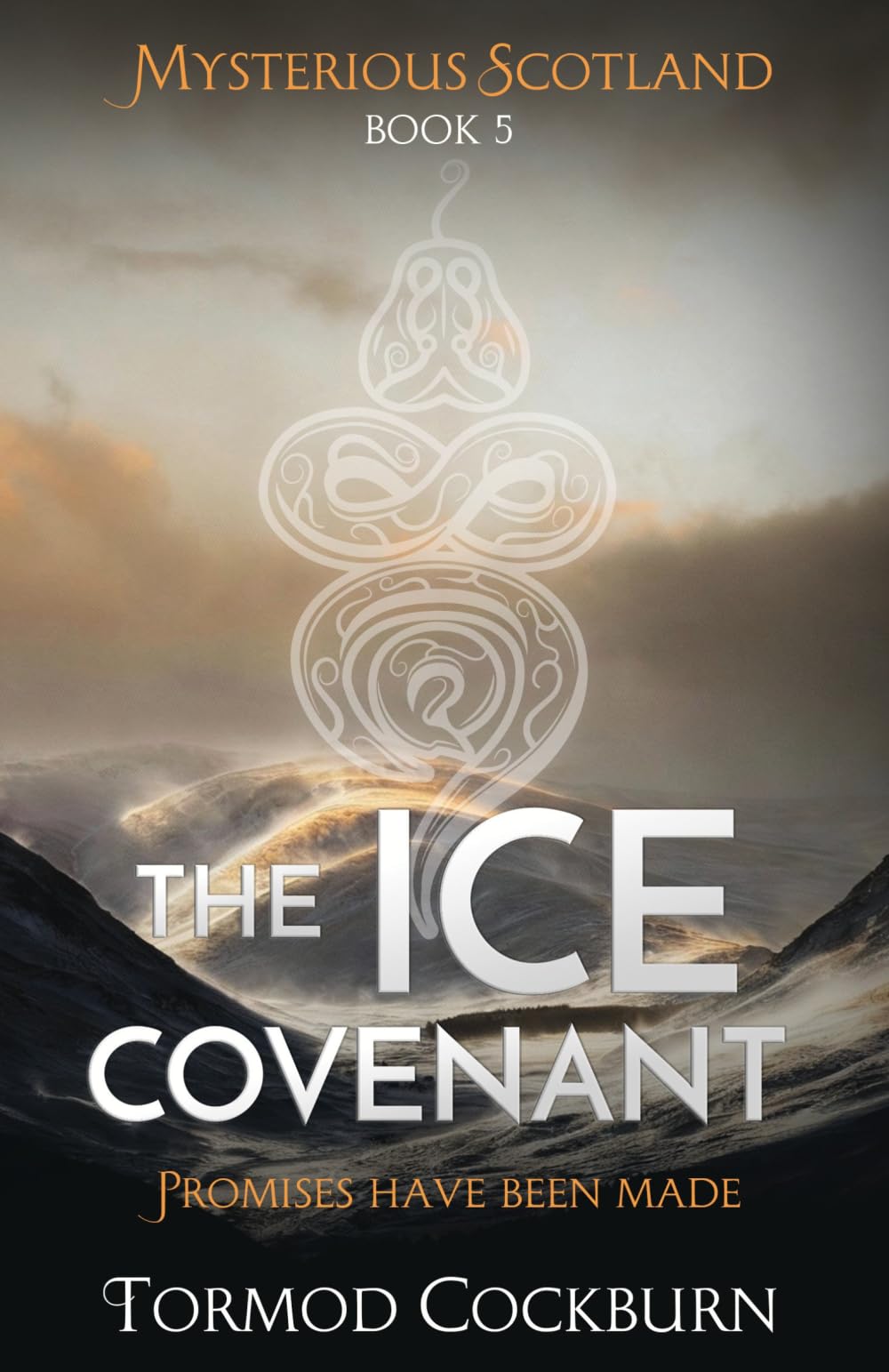 The Ice Covenant: 5 (Mysterious Scotland)