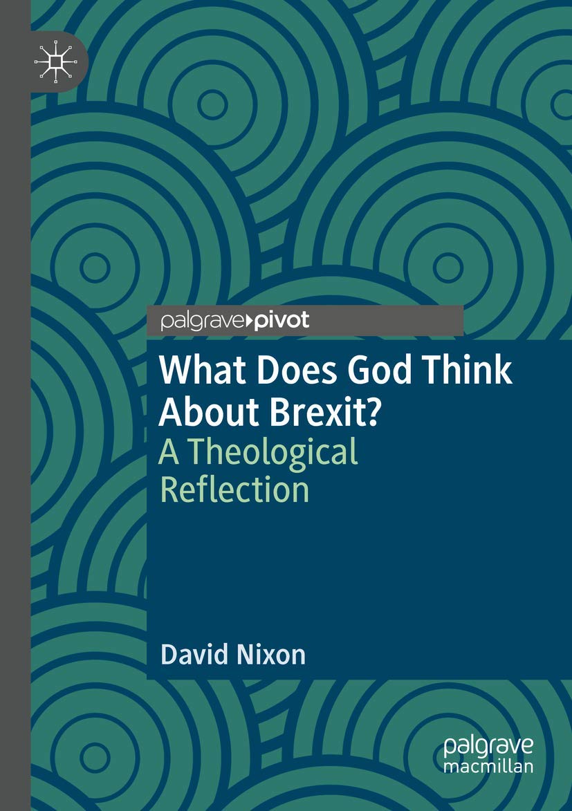What Does God Think About Brexit?: A Theological Reflection