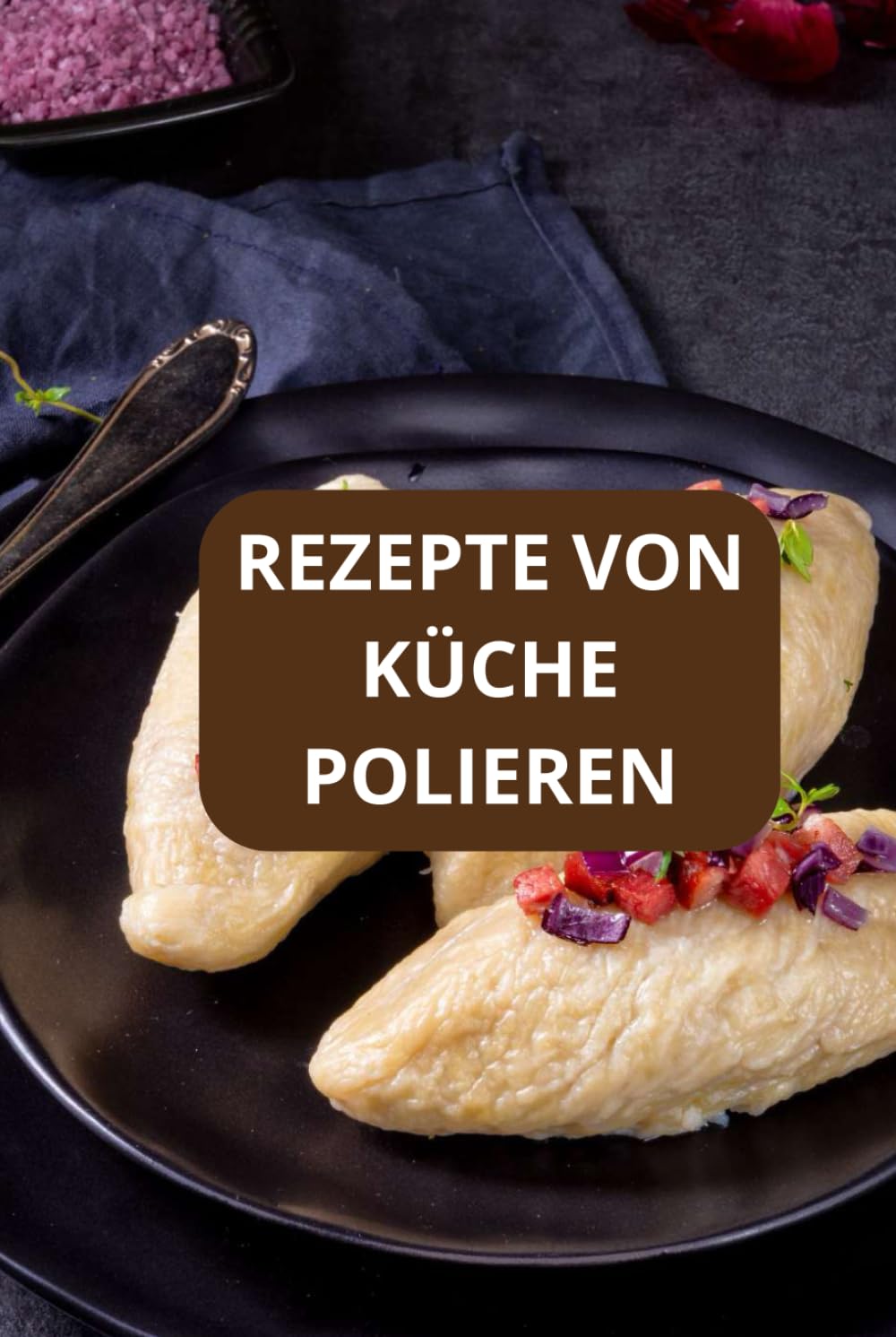 REZEPTE VON KÜCHE POLIEREN