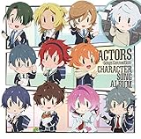 ACTORS -Songs Connection- �L�����N�^�[�\���O�A���o��