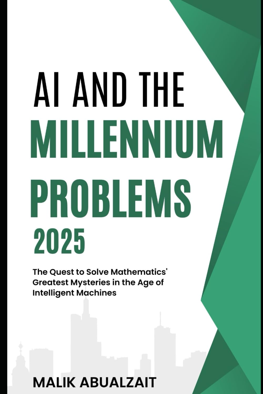 AI and the Millennium Problems: The Quest to Solve Mathematics' Greatest Mysteries in the Age of Intelligent Machines