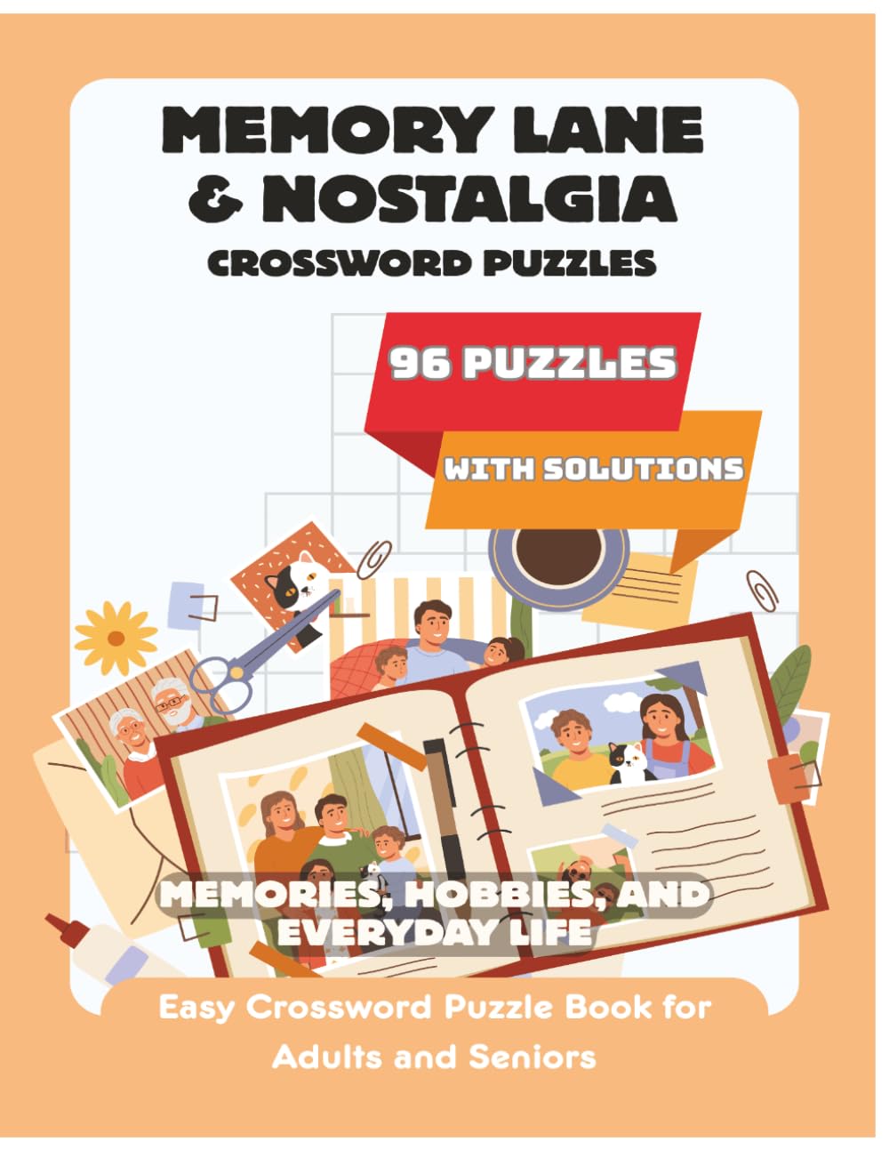 Easy Crossword Puzzle Book for Adults and Seniors: 96 Large Print Puzzles with Easy Clues for Relaxation, Memory, and Everyday Fun (Calm Crosswords for Adults)