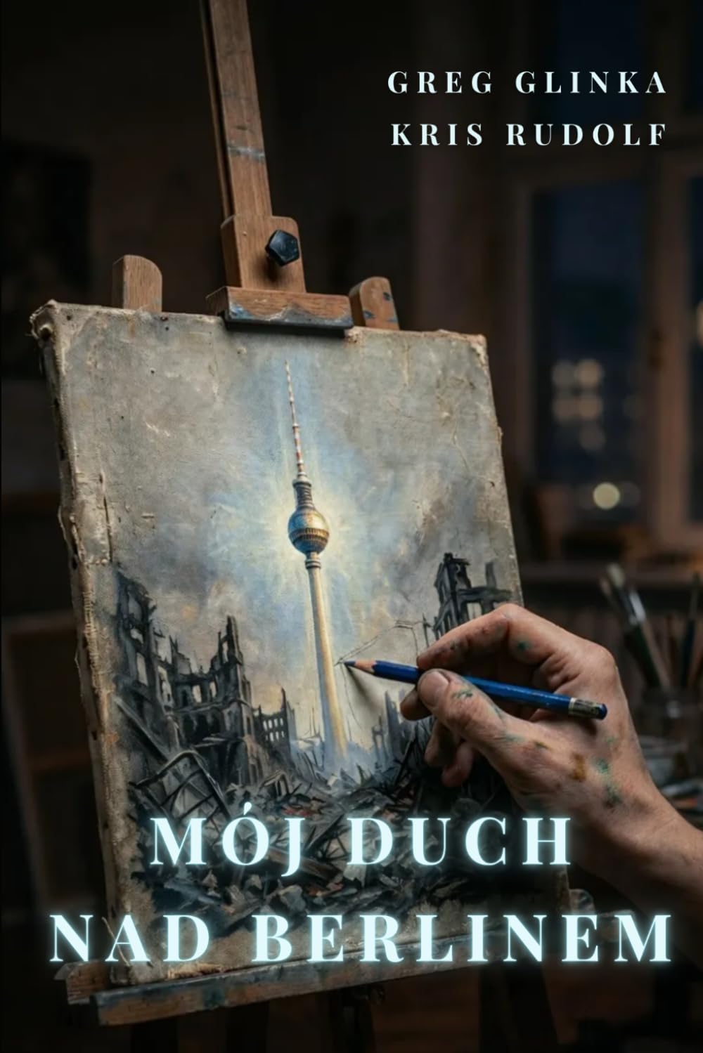 Mój duch nad Berlinem