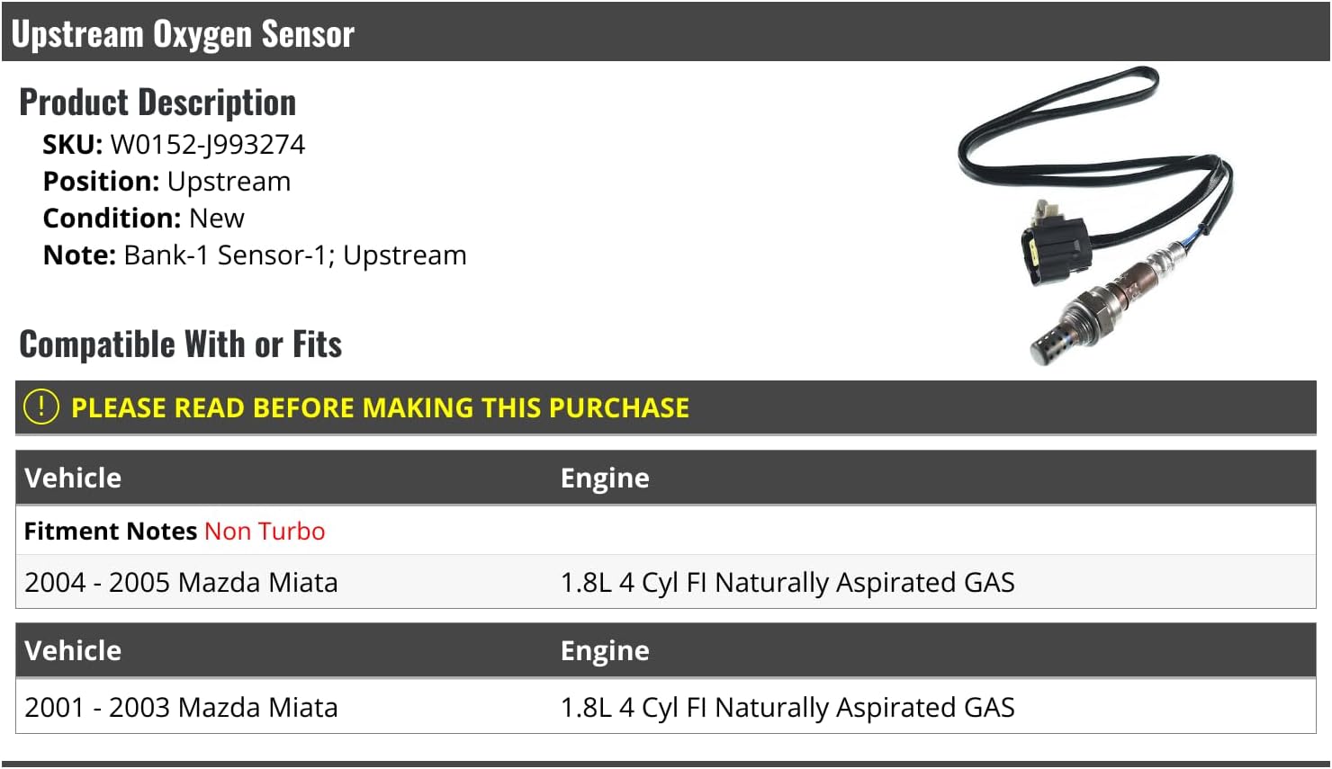 Upstream Oxygen Sensor - Compatible with 2001-2005 Mazda Miata 1.8L 4-Cylinder FI Naturally Aspirated Gas