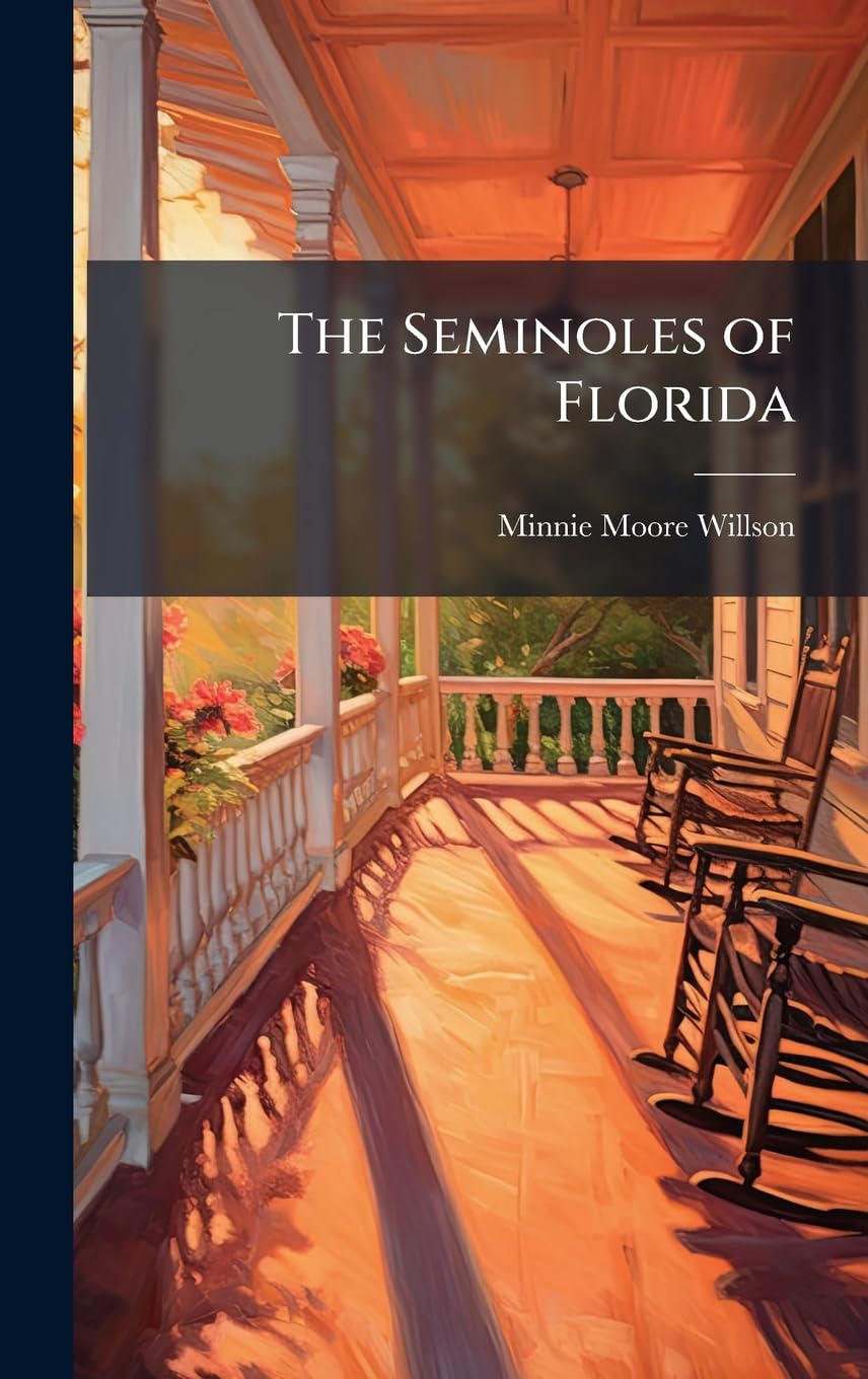 The Seminoles of Florida