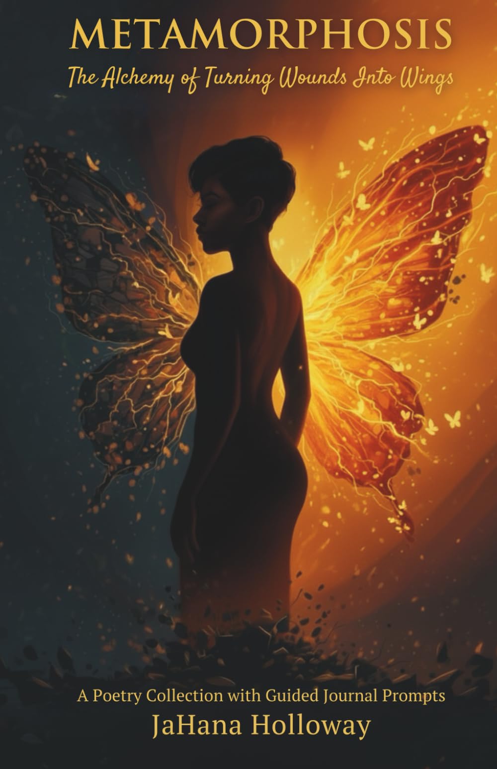 Metamorphosis: The Alchemy of Turning Wounds Into Wings