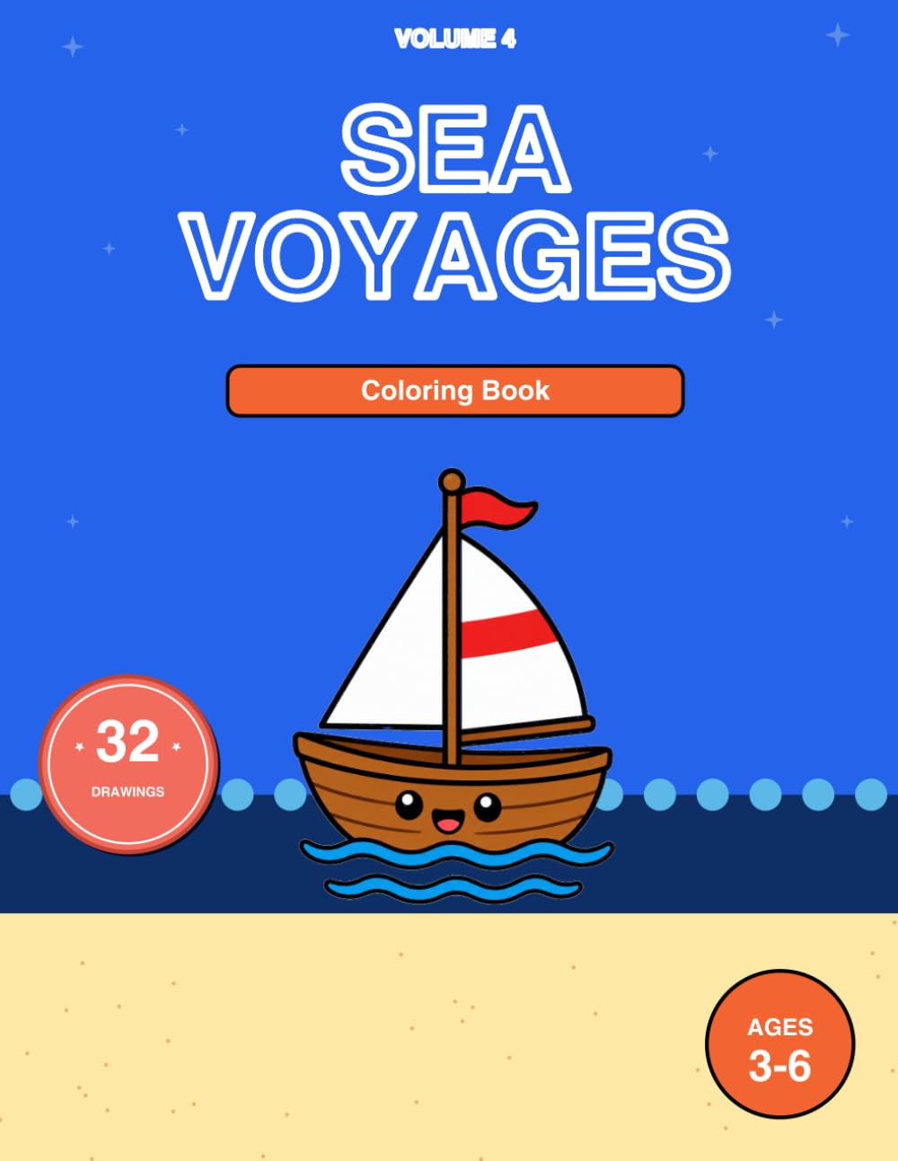 Ocean Coloring Book for Kids Ages 3-6: Sea Voyages Vol 4: 32 Drawings of Yachts, Cruise Ships, Sailboats, Kayaks, Submarines & Sea Animals | Bold & ... adventures) (Sea Adventures coloring books)