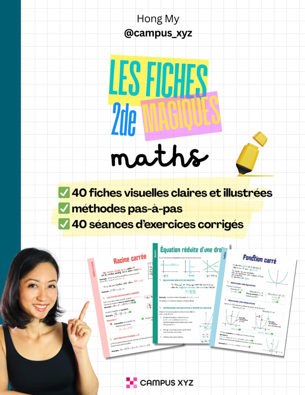 Fiches magiques 2de, des maths illustrées et accessibles.: Nombres et calculs, vecteurs, probabilités, statistiques, fonctions. Tout le programme de ... de maths illustrés et simples à comprendre)