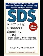 Ultimate NBRC Sleep Disorders Specialty (SDS) Study Guide 2026–2027: 1500+ Practice Questions