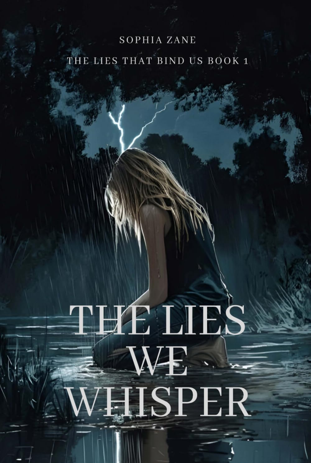 The Lies We Whisper: 1 (The Lies That Bind Us Series)