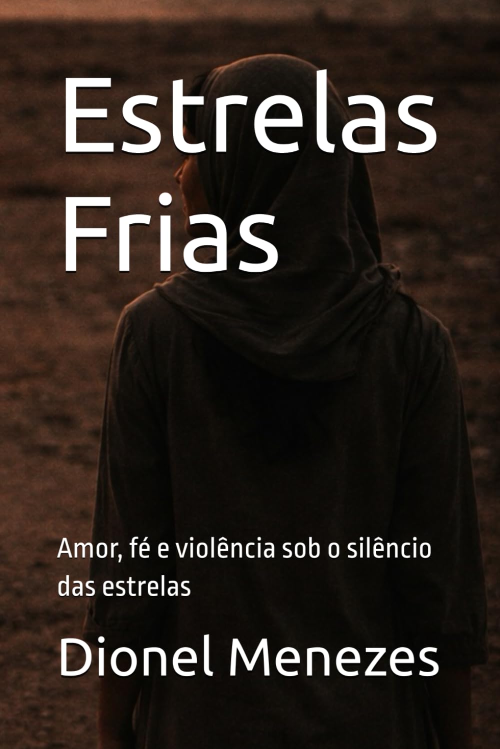 Estrela Frias: Amor, fé e violência sob o silêncio das estrelas