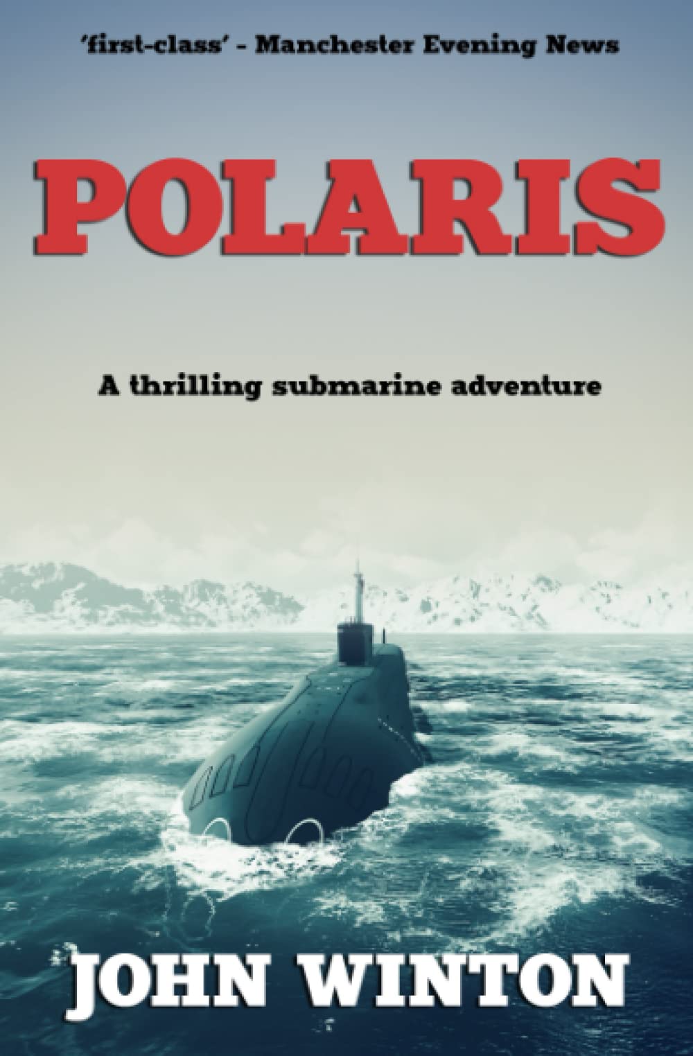 Polaris: A thrilling submarine adventure (John Winton Cold War Thrillers)