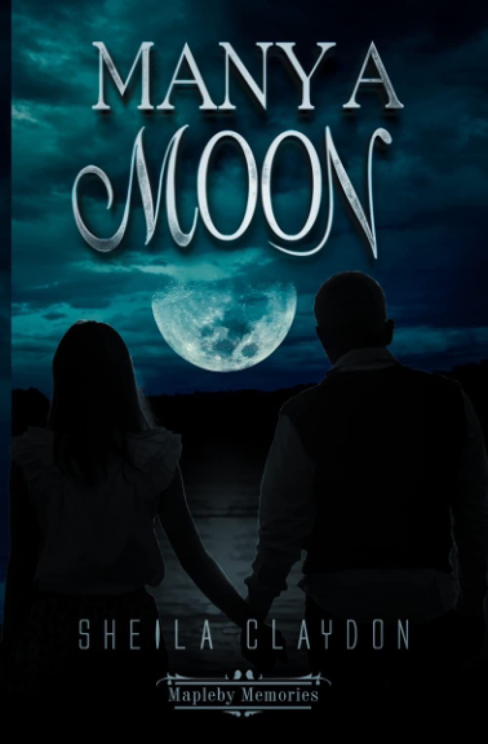 Many a Moon (Mapleby Memories)