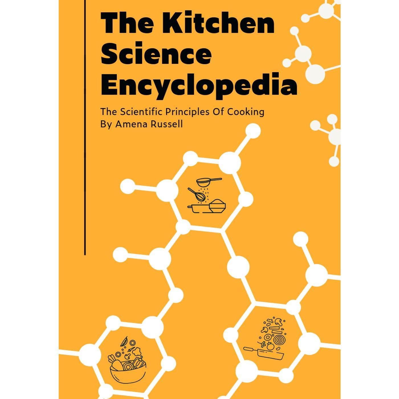 The Kitchen Science Encyclopedia