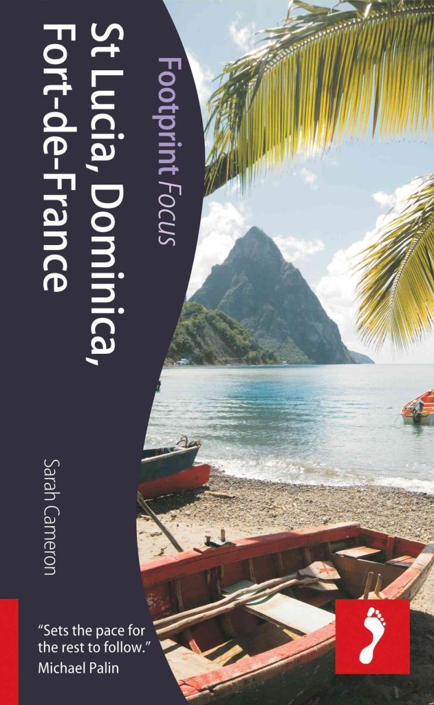 St Lucia & Dominica: Includes Fort-De-France (Martinique), Castries, Soufrière & Roseau (Footprint Focus) Paperback – December 3, 2013