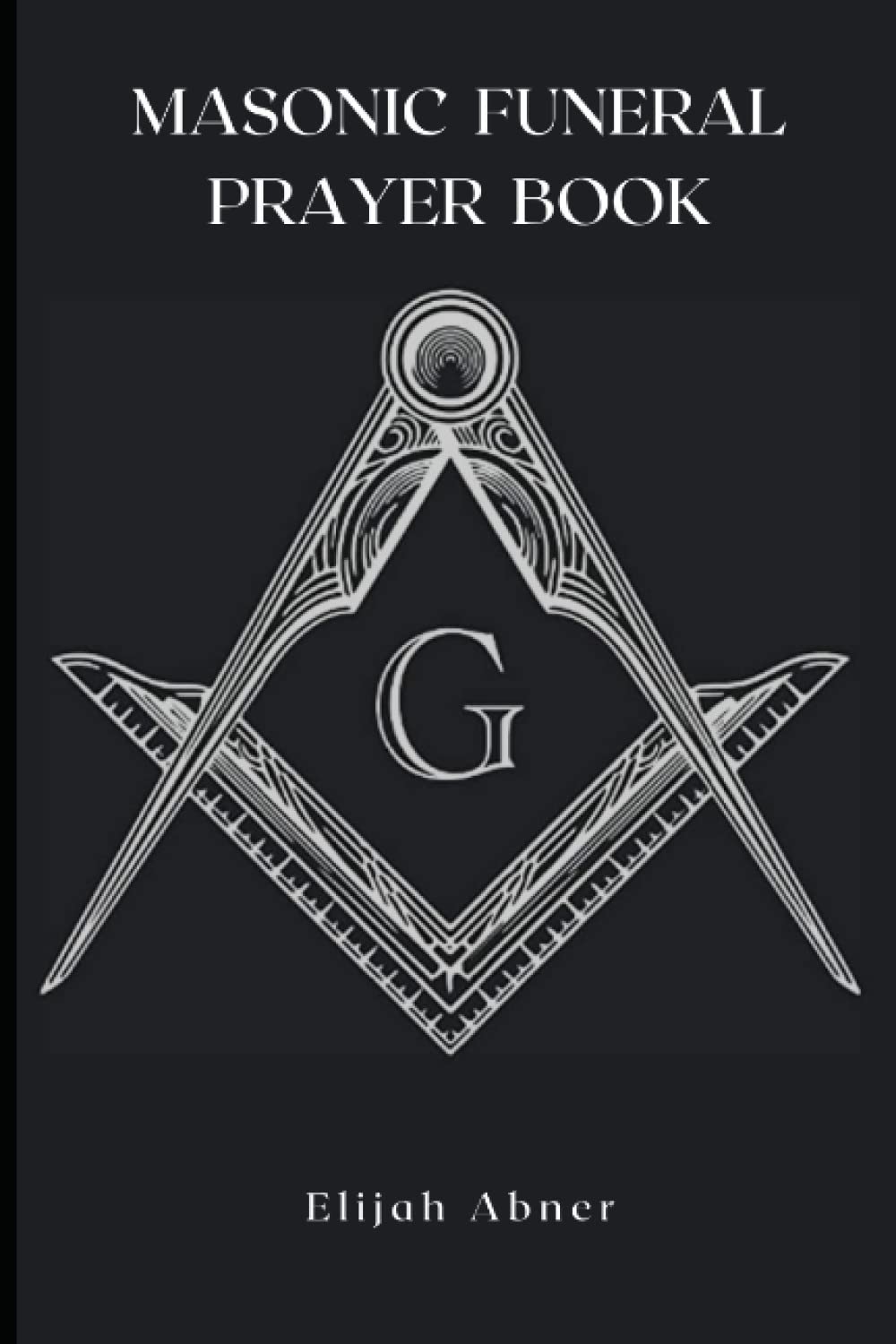 MASONIC FUNERAL PRAYER BOOK