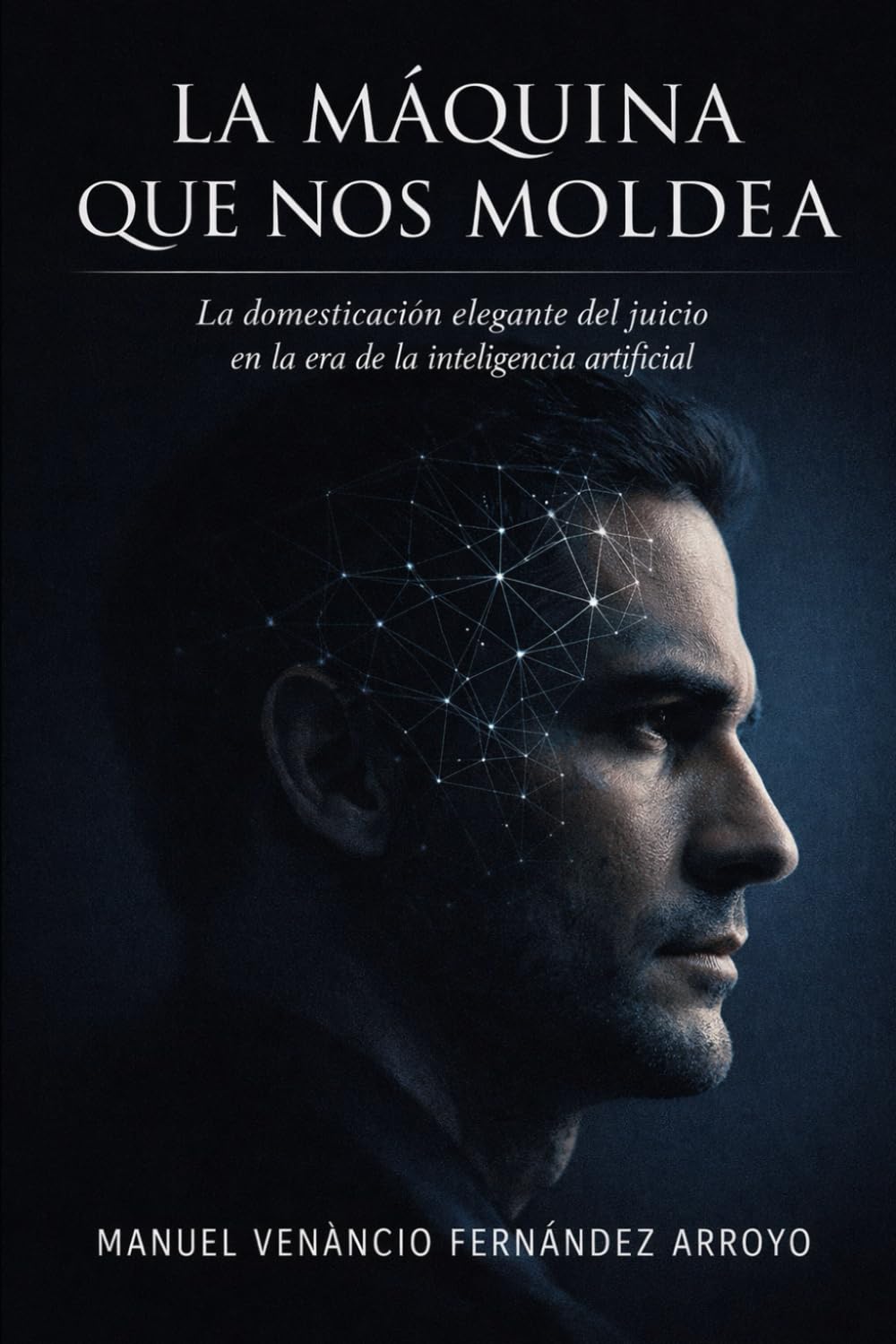 La máquina que nos moldea: La domesticación elegante del juicio en la era de la inteligencia artificial