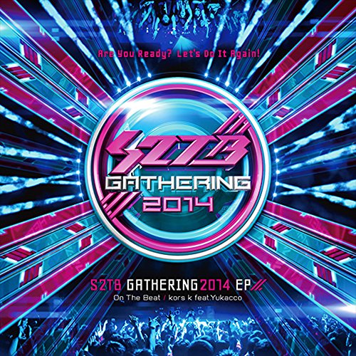 S2TB Gatherin2014 EP