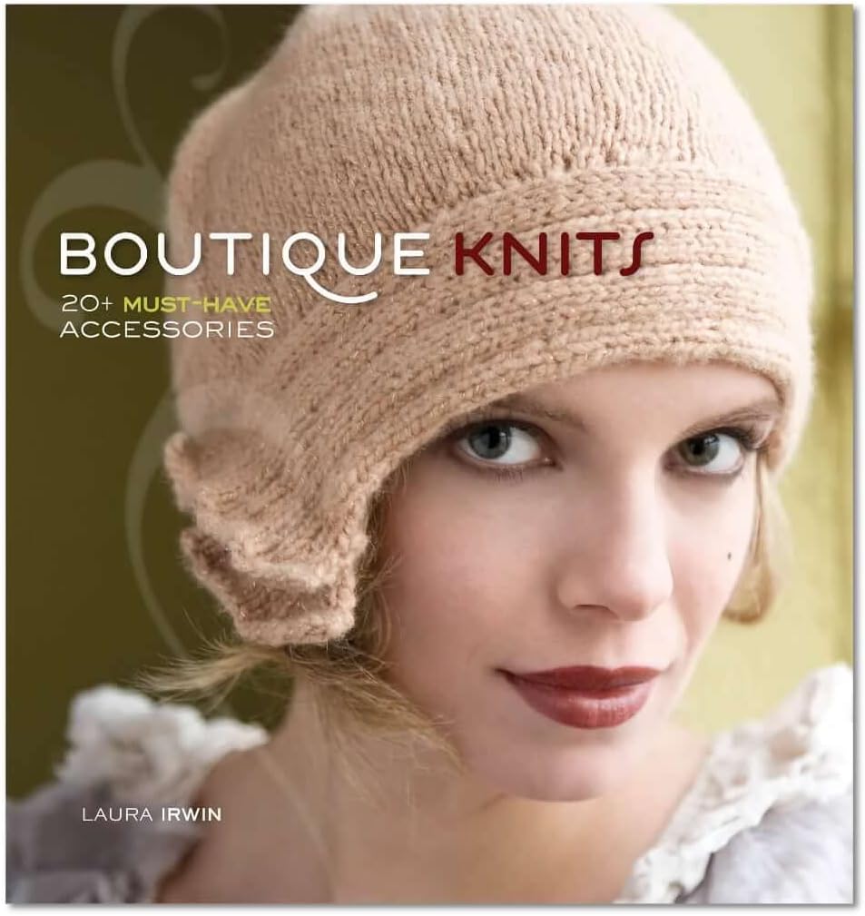 Boutique Knits by Laura Irwin Pattern Book