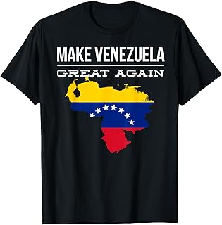 Make Venezuela Great Again political T-Shirt