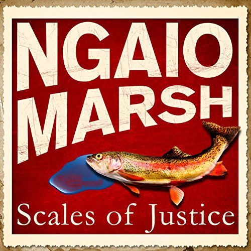 Scales of Justice (Audible Audio Edition) Ngaio Marsh