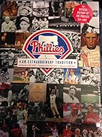 Phillies an Extraordinary Tradition 0615342442 Book Cover