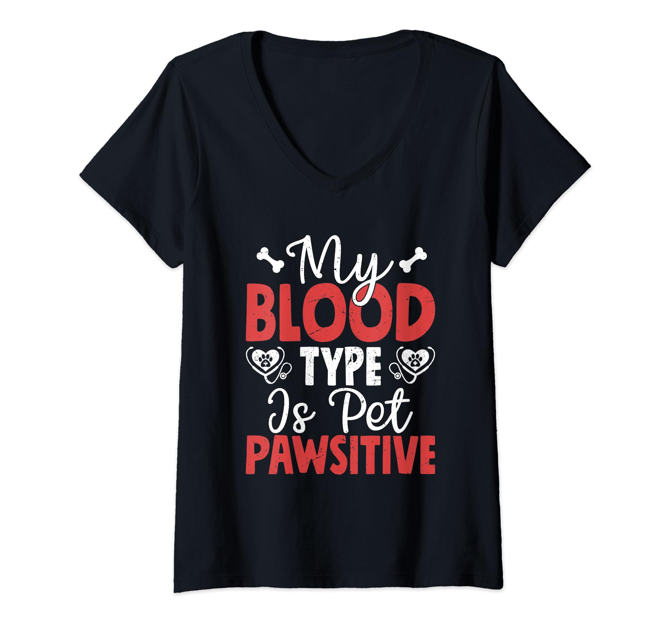 My Bloodtype Is Vet Pawsitiv Vet Tech Veterinarian V-Neck T-Shirt