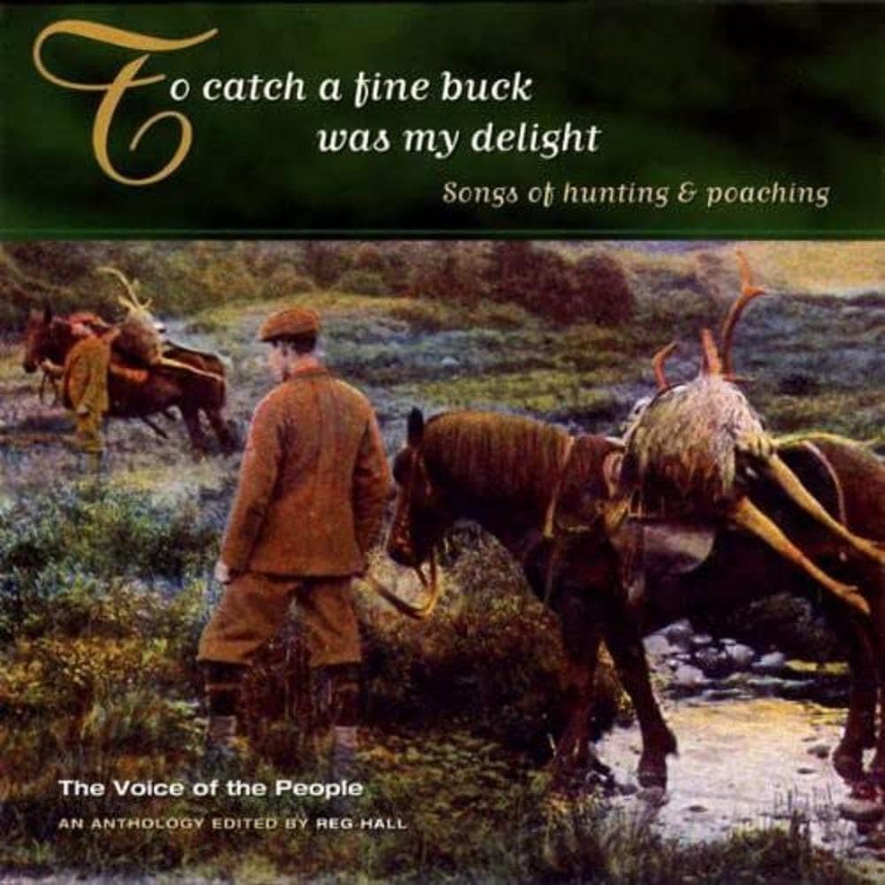 To Catch A Fine Buck Was My Delight (The Voice Of The People: Vol.18)