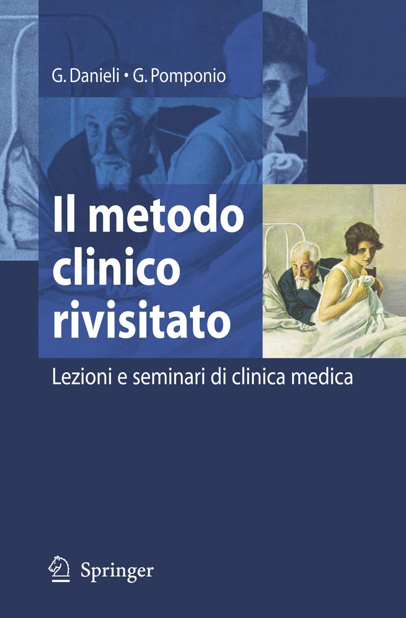 Il Metodo Clinico Rivisitato: Lezioni E Seminari Di Clinica Medica (Italian Edition) - 4