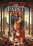 Der schreckliche Papst. Band 3: Gefährliche Jugend - Alejandro Jodorowksky, Theo 