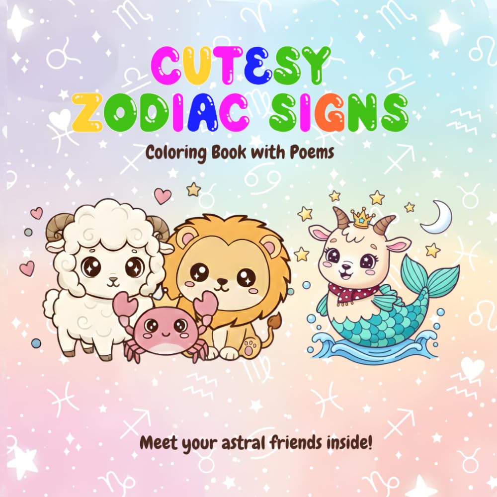 Cutesy Zodiac Signs: Coloring Book with Poems