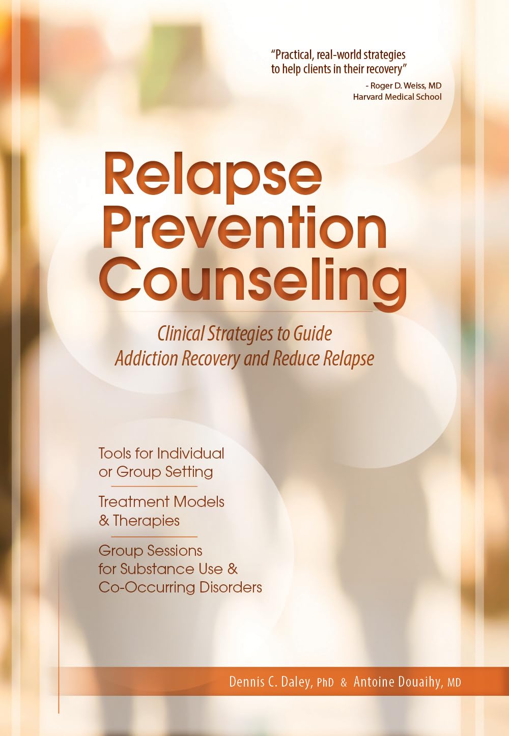 Clinical Strategies for Addiction Recovery: Relapse Prevention Counseling Guide