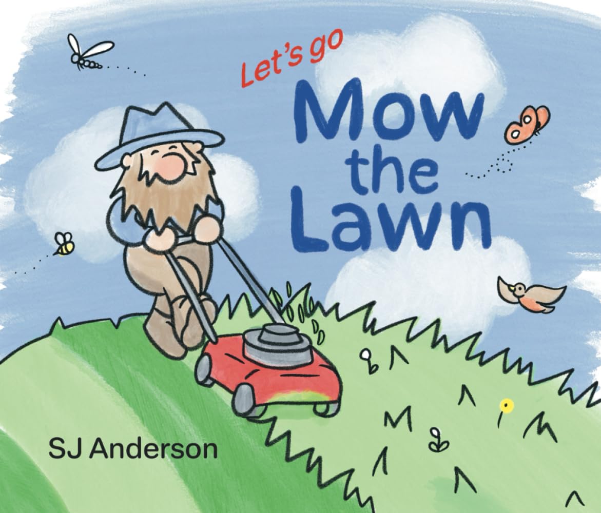 Let's go Mow the Lawn (Let's go books)