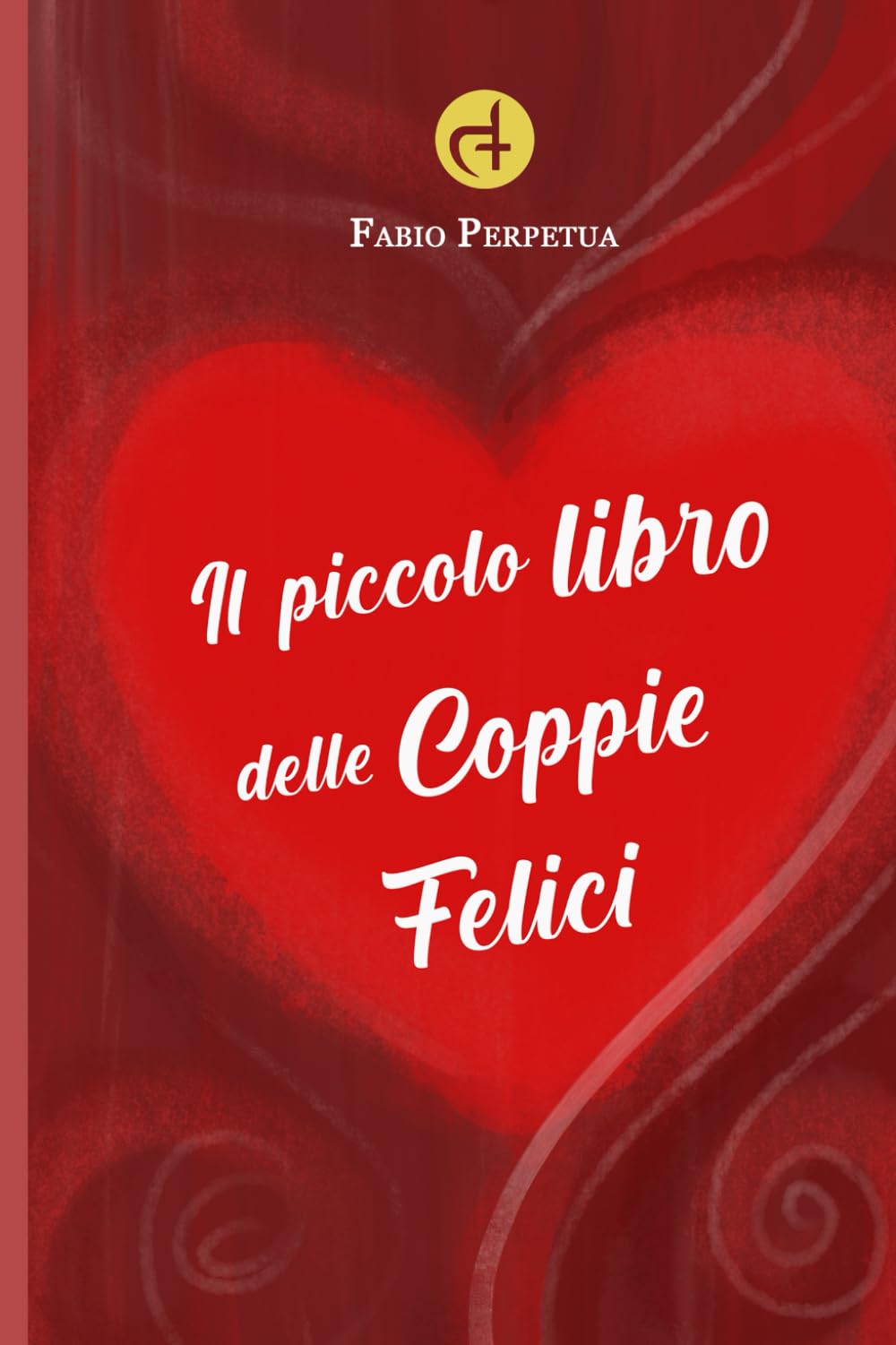 Il piccolo libro delle Coppie felici