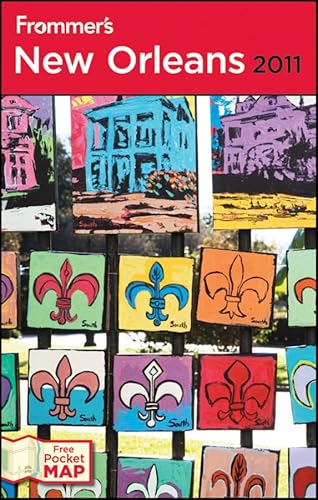 Outdoor Dining in New Orleans: Top Travel Guides for Food and Fun 4 Frommer's New Orleans 2011 (Frommer's Complete Guides)