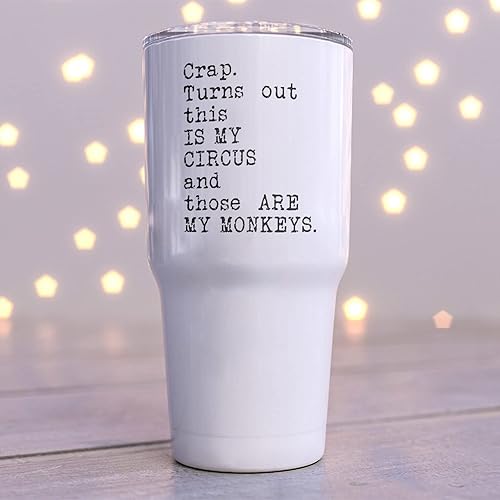 Miniatura 3 de Crap. Turns Out This Is My Circus And Those Are My Monkeys - Vaso de viaje de acero inoxidable de 30 onzas, vaso de café aislado