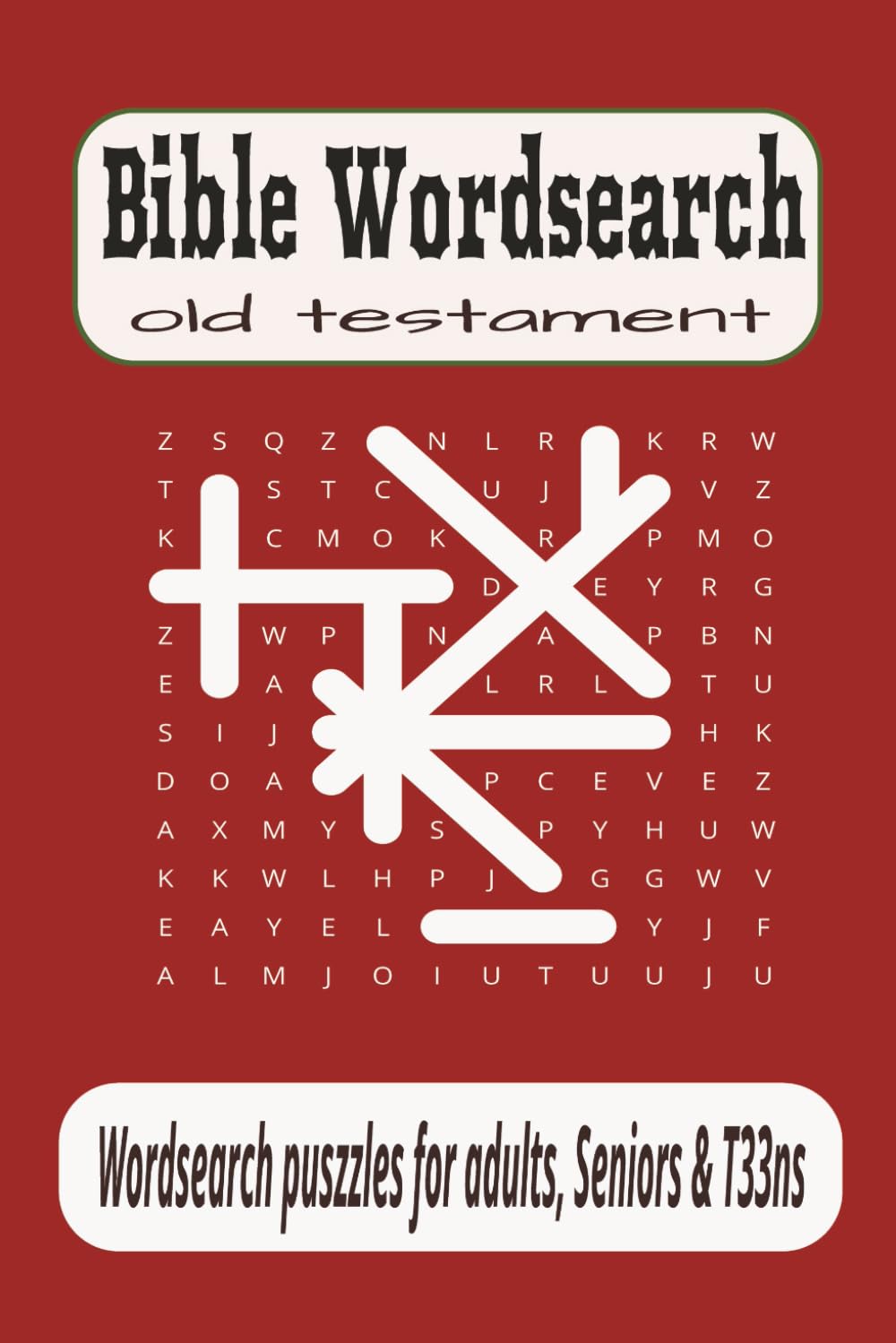 Bible Wordsearch: Word Search Puzzles with Easy to Read Print about Bible wordsearch and More | 6X9 inches, 120 pages | 50+ Puzzles.... Gift for Holidays, Vacations and Relax time
