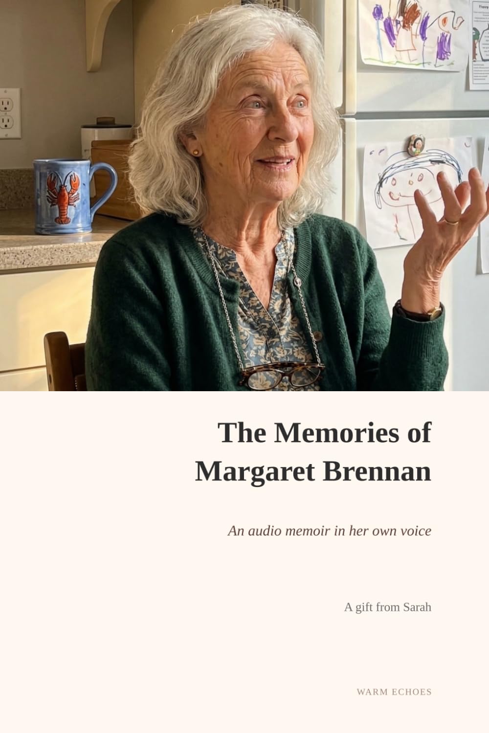 The Memories of Margaret Brennan: An audio memoir in her own voice
