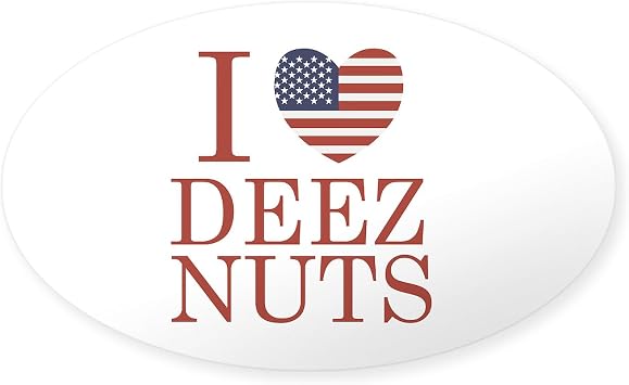 CafePress I Love Deez Nuts Oval Bumper Sticker Car Decal